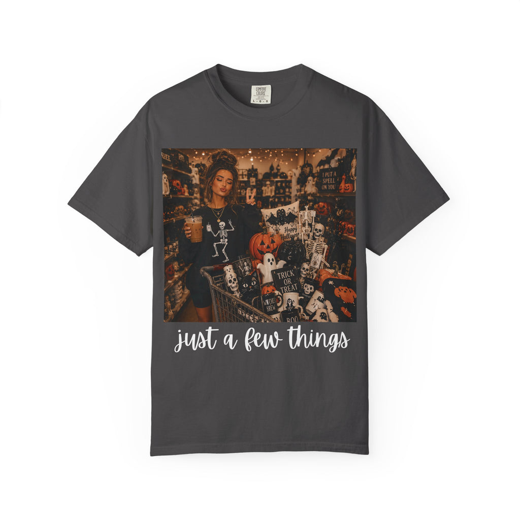 Just a Few Things Halloween Graphic Tee