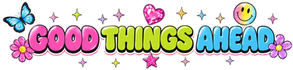 Good Things Ahead - Home